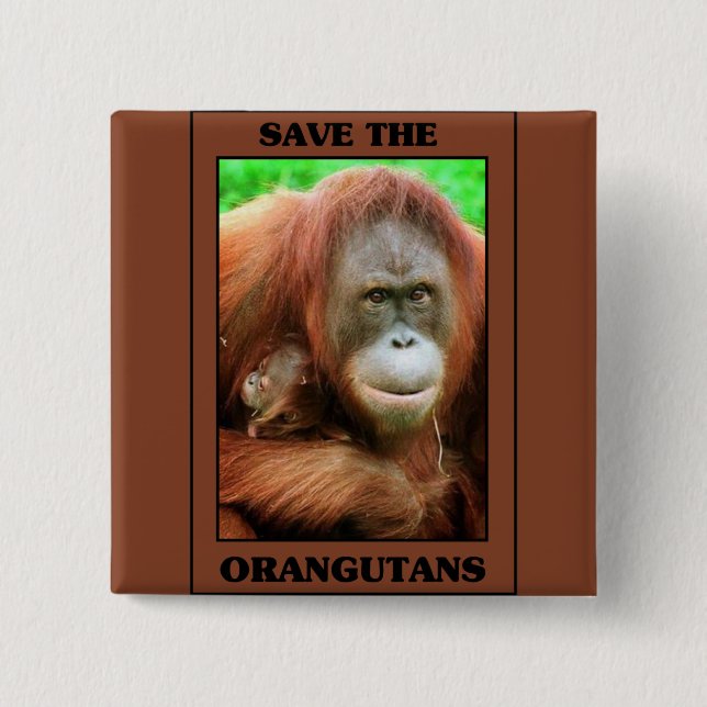 Save the Orangutans Button (Front)