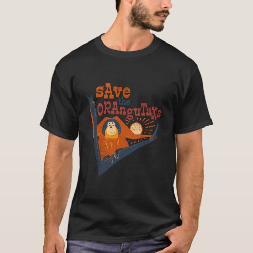 Save The Orangutans _ Orangutan Conservation T_Shirt