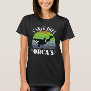 Save the Orcas protected species environment Aware T-Shirt