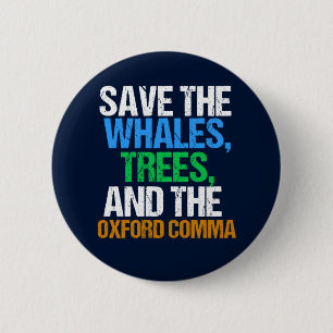 Save the Oxford Comma Funny Button