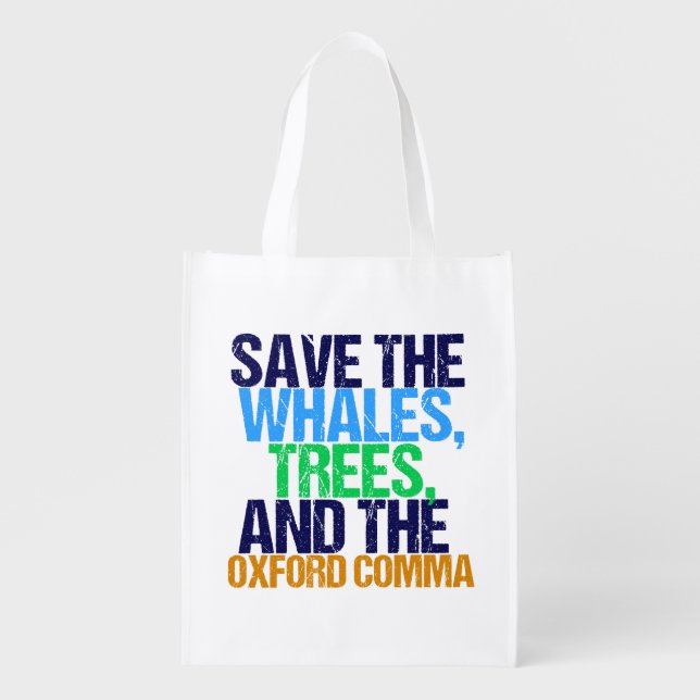 Save the Oxford Comma Funny Grammar Grocery Bag (Front)