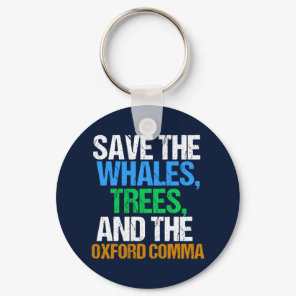 Save the Oxford Comma Funny Keychain