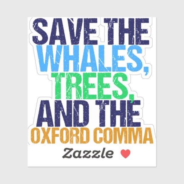 Save the Oxford Comma Humor Sticker (Sheet)