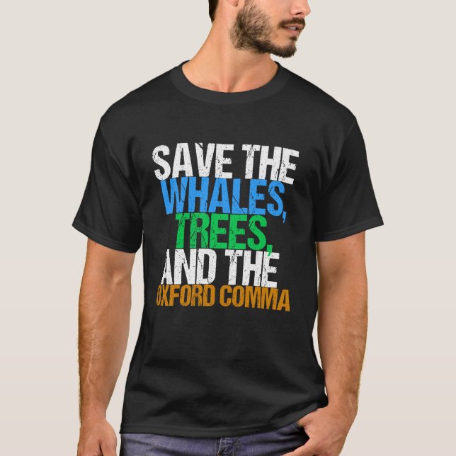 Save the Oxford Comma Humor T-Shirt (Front)