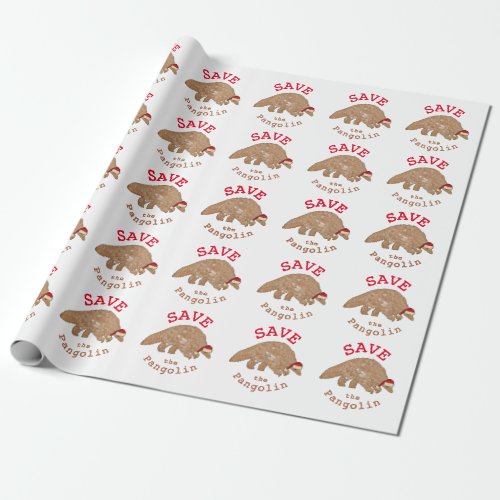 Save the pangolin Christmas slogan Wrapping Paper