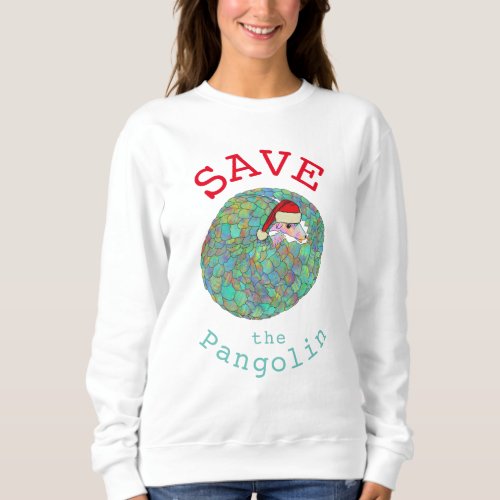Save the Pangolin Christmas  Sweatshirt