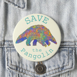 Save the Pangolin Colorful Animal Art Slogan Button