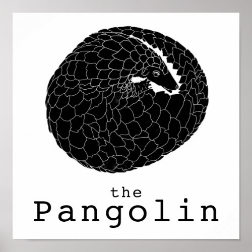 Save the Pangolin Endangered Animal Monochrome Art Poster