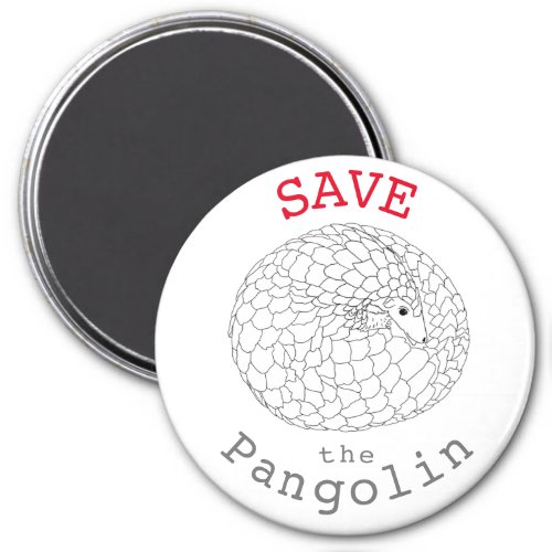 Save the Pangolin slogan and drawing Magnet