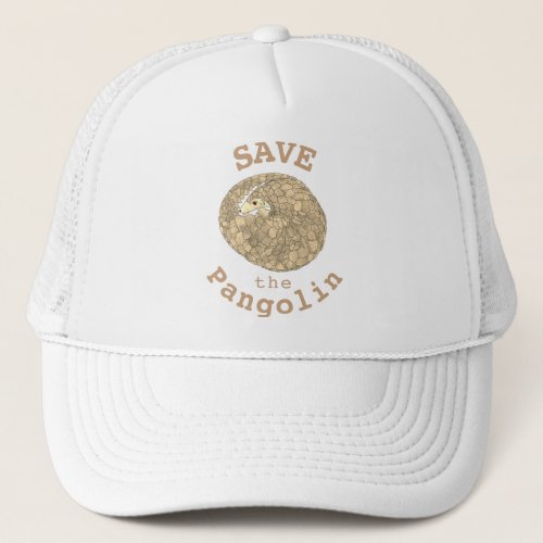 Save the Pangolin slogan Trucker Hat