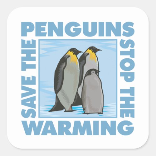 Save the Penguins Global Warming Climate Change Square Sticker