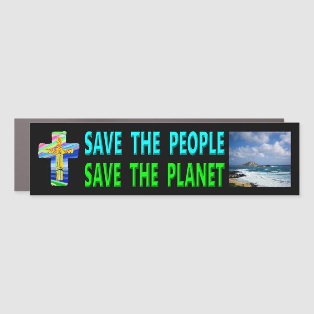 Save The People Save The Planet Car Magnet (Front)