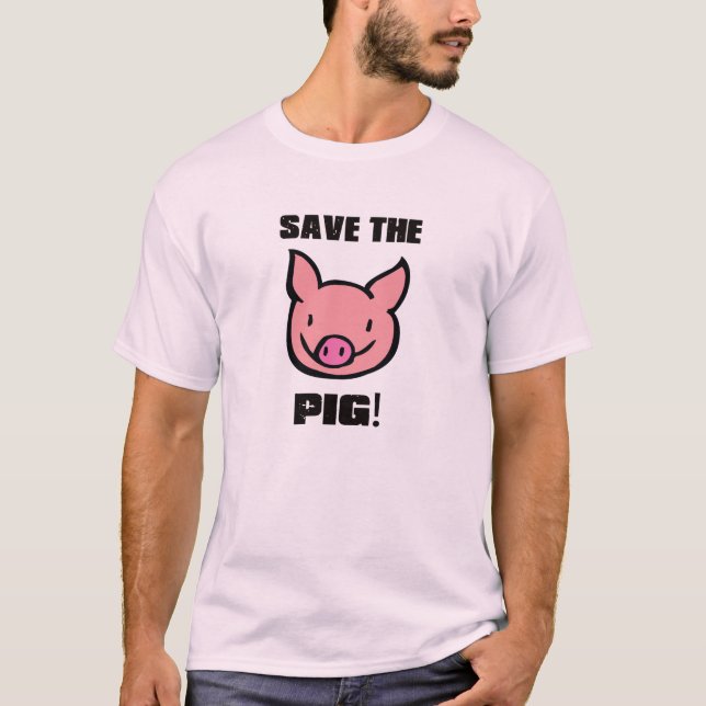 SAVE THE PIG T-shirt (Front)