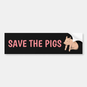 SAVE THE PIGS PIG BUMPER STICKERS