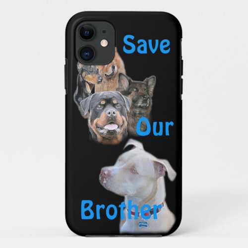 Save the Pitbull iPhone 11 Case