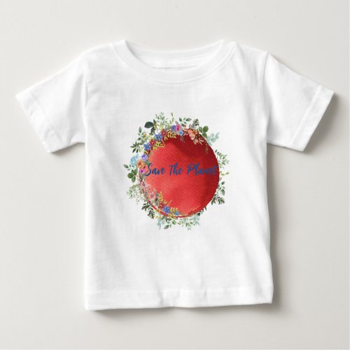 Save The Planet Baby T_Shirt