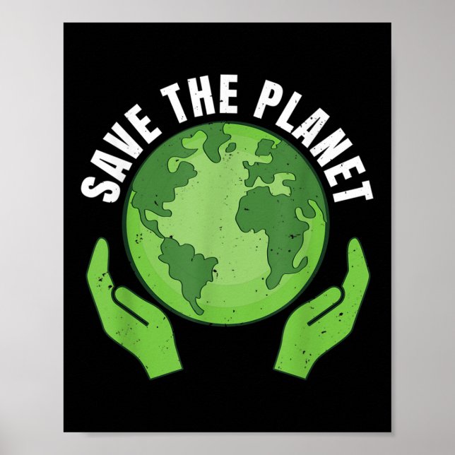 Save The Planet Climate Protection, Nature Protect Poster (Front)