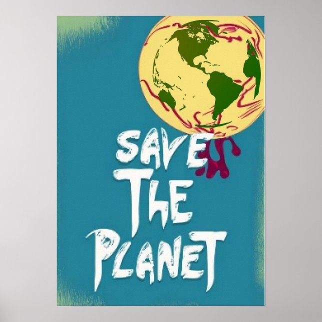Save The Planet Digital Art Poster (Front)