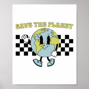 Save The Planet Earth Day Environment Retro Groovy Poster