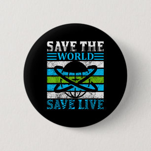 Save The Planet Earth Globe Environmental Protecti Button