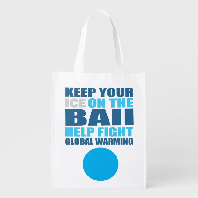 Save the planet, fight global warming grocery bag (Front)