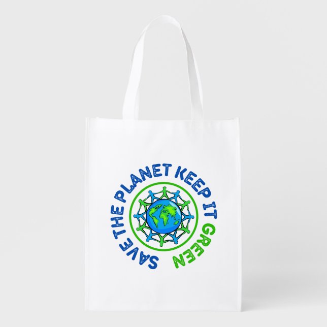 Save The Planet Keep It Green Grocery Bag (Front)