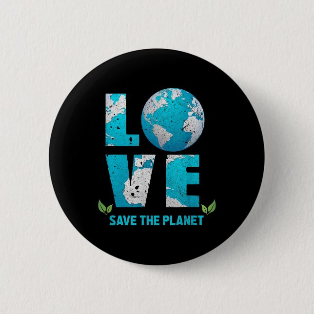 Save The Planet Love Erde Save The World Environme Button (Front)