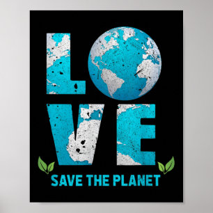 Save The Planet Love Erde Save The World Environme Poster