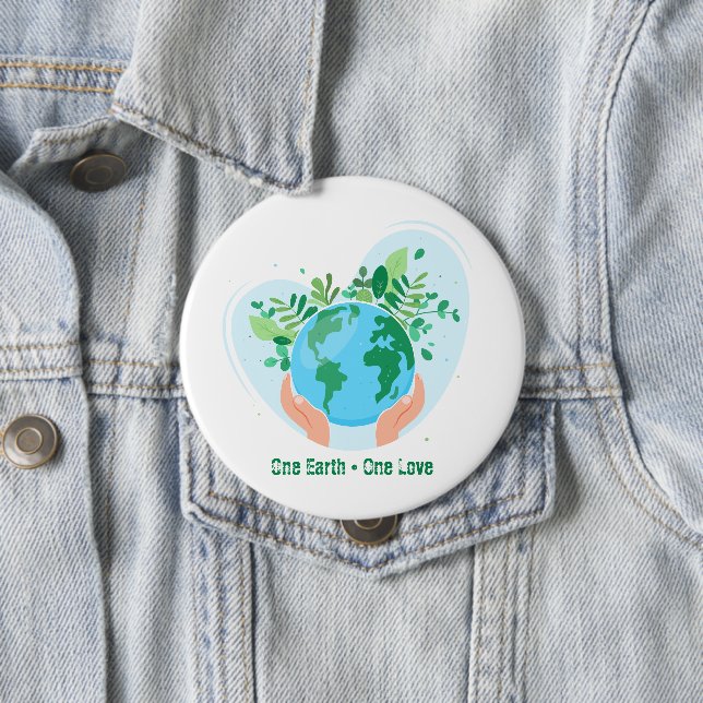 Save the Planet. One Earth One Love Button (In Situ)