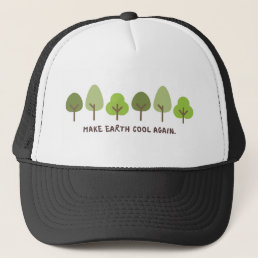 Save the planet Print Make earth cool again Trucker Hat