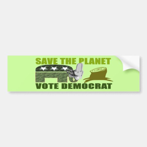 Save the Planet Vote Democrat Obama Bumper Sticker