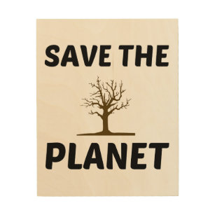SAVE THE PLANET WOOD WALL ART