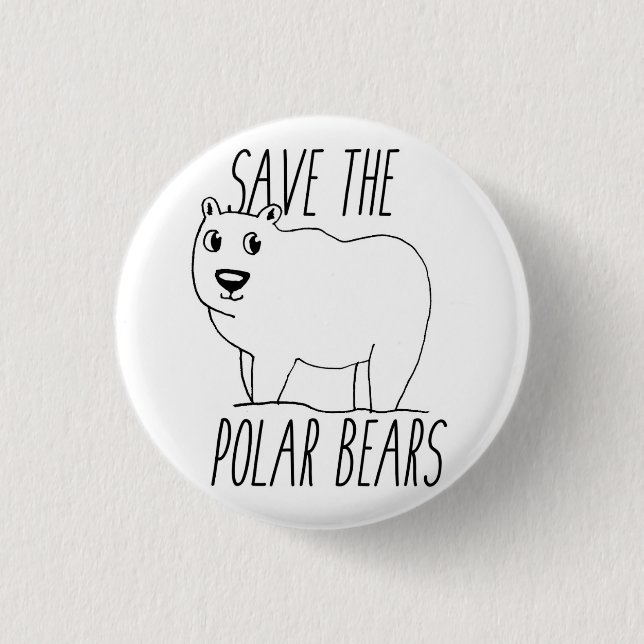 Save The Polar Bears Button (Front)