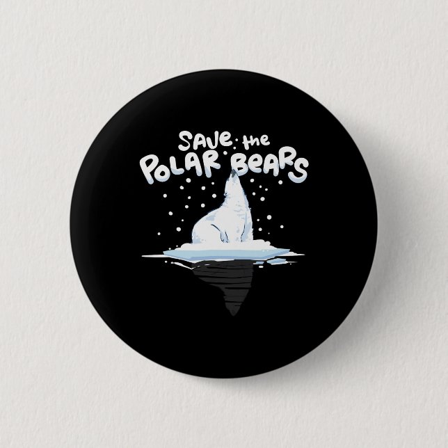 Save The Polar Bears Climate Awareness Earth Day  Button (Front)