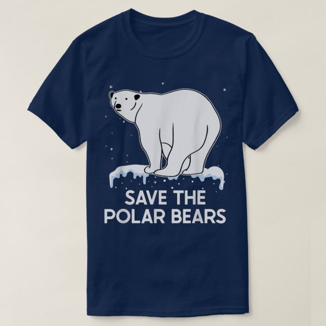 Save the Polar Bears  T-Shirt (Design Front)