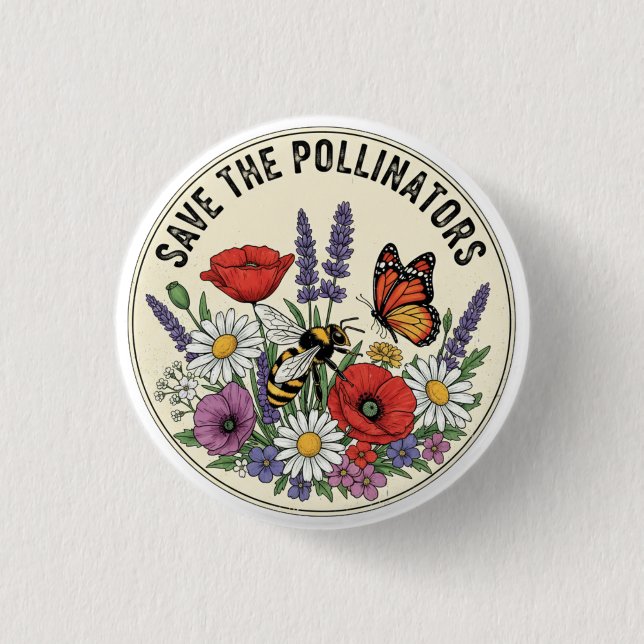 Save the Pollinator with bee, butterfly & flowers Button (Front)