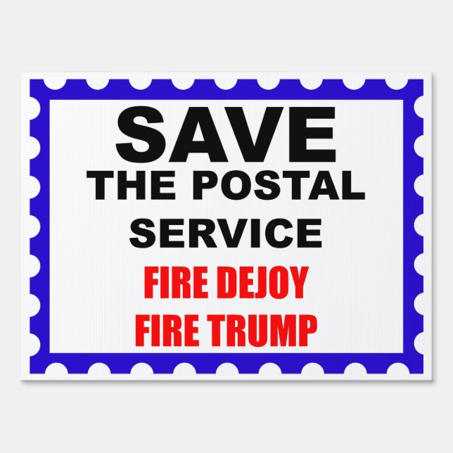 Save the Postal Service Yard Sign (Front)