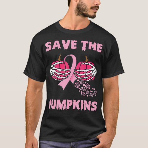 Save The Pumpkins Skeleton Hand Breast Cancer Pink T_Shirt