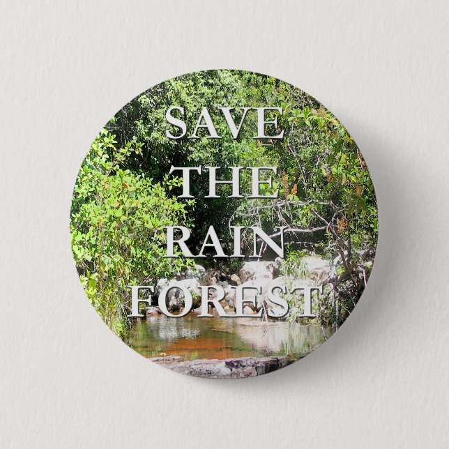 Save The Rain Forest Landscape Button (Front)
