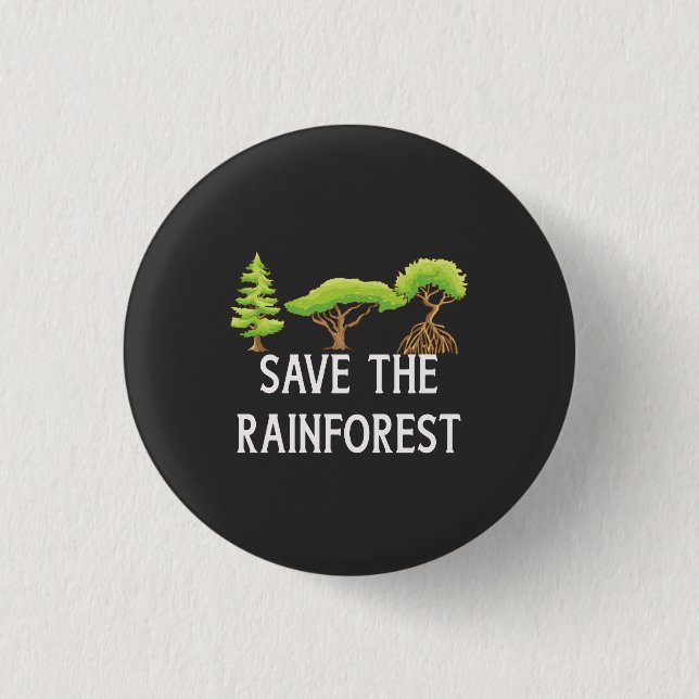 Save The Rainforest Button (Front)