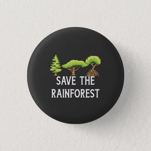 Save The Rainforest Button