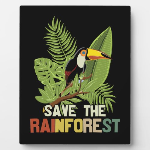 save the rainforest plaque