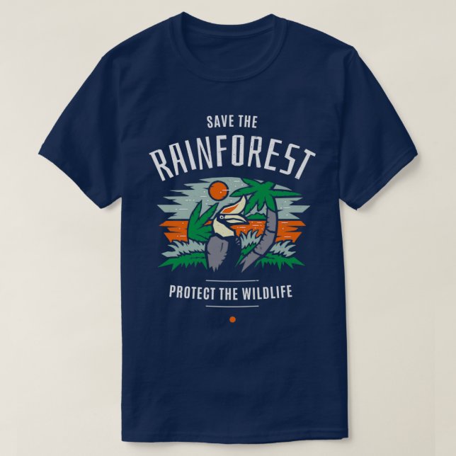 Save the Rainforest Protect the Wildlife T-Shirt (Design Front)