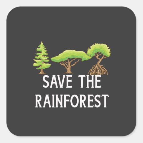 Save The Rainforest Square Sticker