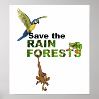 Save The Rainforest Posters | Zazzle