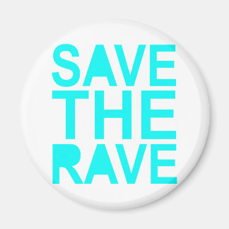 Save the rave blue NU Rave raver UK dance 80s Magnet