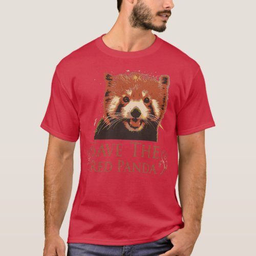 save the red panda for red panda lovers  T_Shirt
