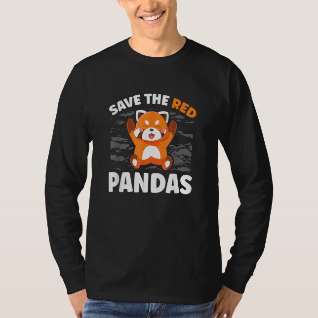 Save The Red Pandas Zookeeper Zoogoer Wildlife T-Shirt (Front)