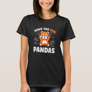 Save The Red Pandas Zookeeper Zoogoer Wildlife T-Shirt