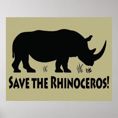 Save the Rhinoceros Poster